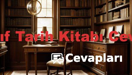 10 Sınıf Tarih Kitabı Cevapları