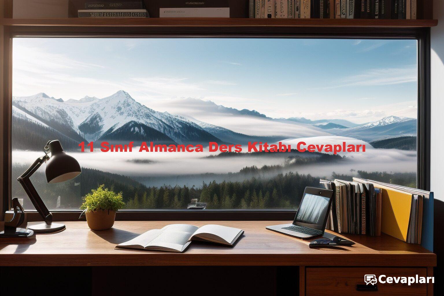 11 Sınıf Almanca Ders Kitabı Cevapları