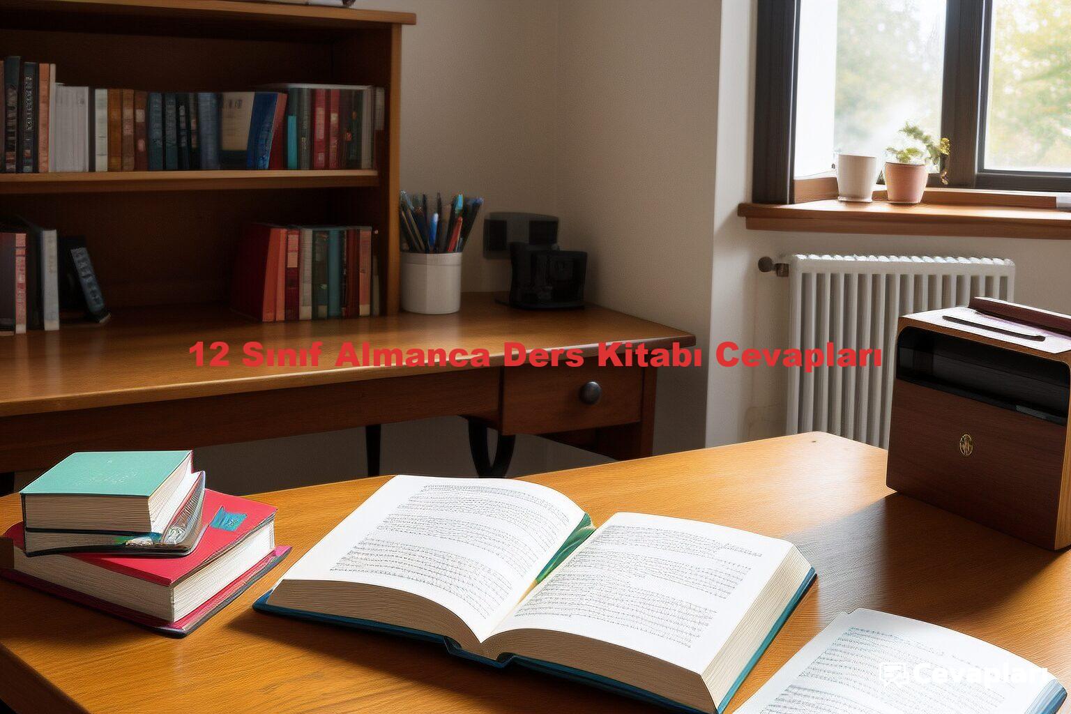 12 Sınıf Almanca Ders Kitabı Cevapları