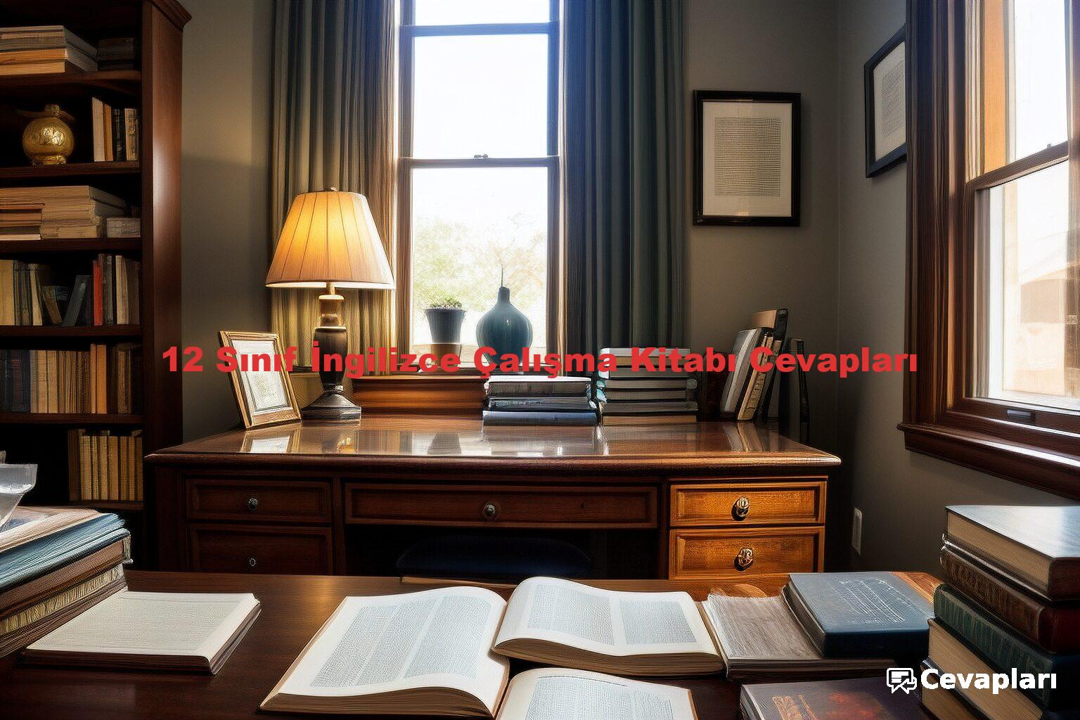12 Sınıf İngilizce Çalışma Kitabı Cevapları