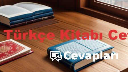 6 Sınıf Türkçe Kitabı Cevapları