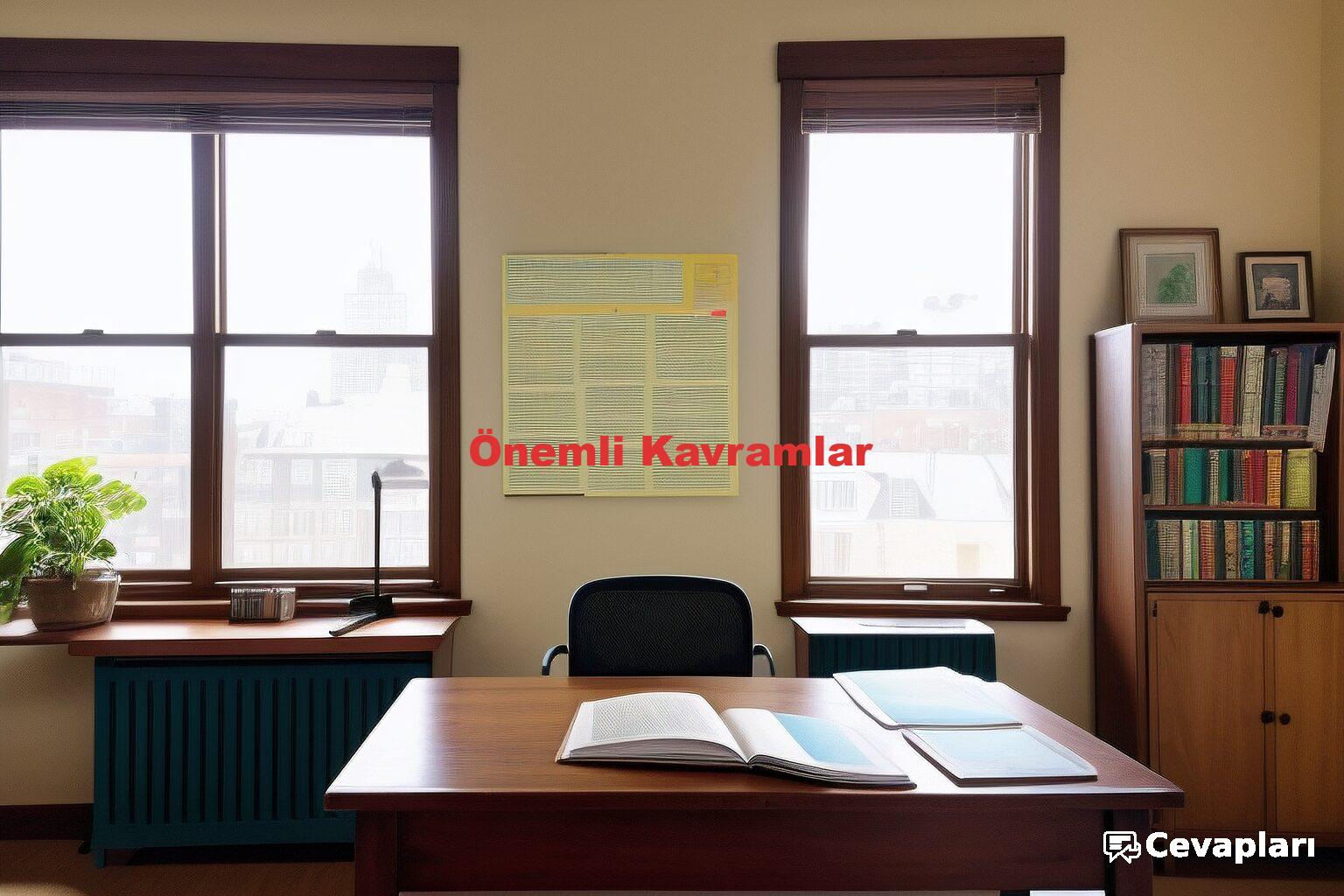 Önemli Kavramlar