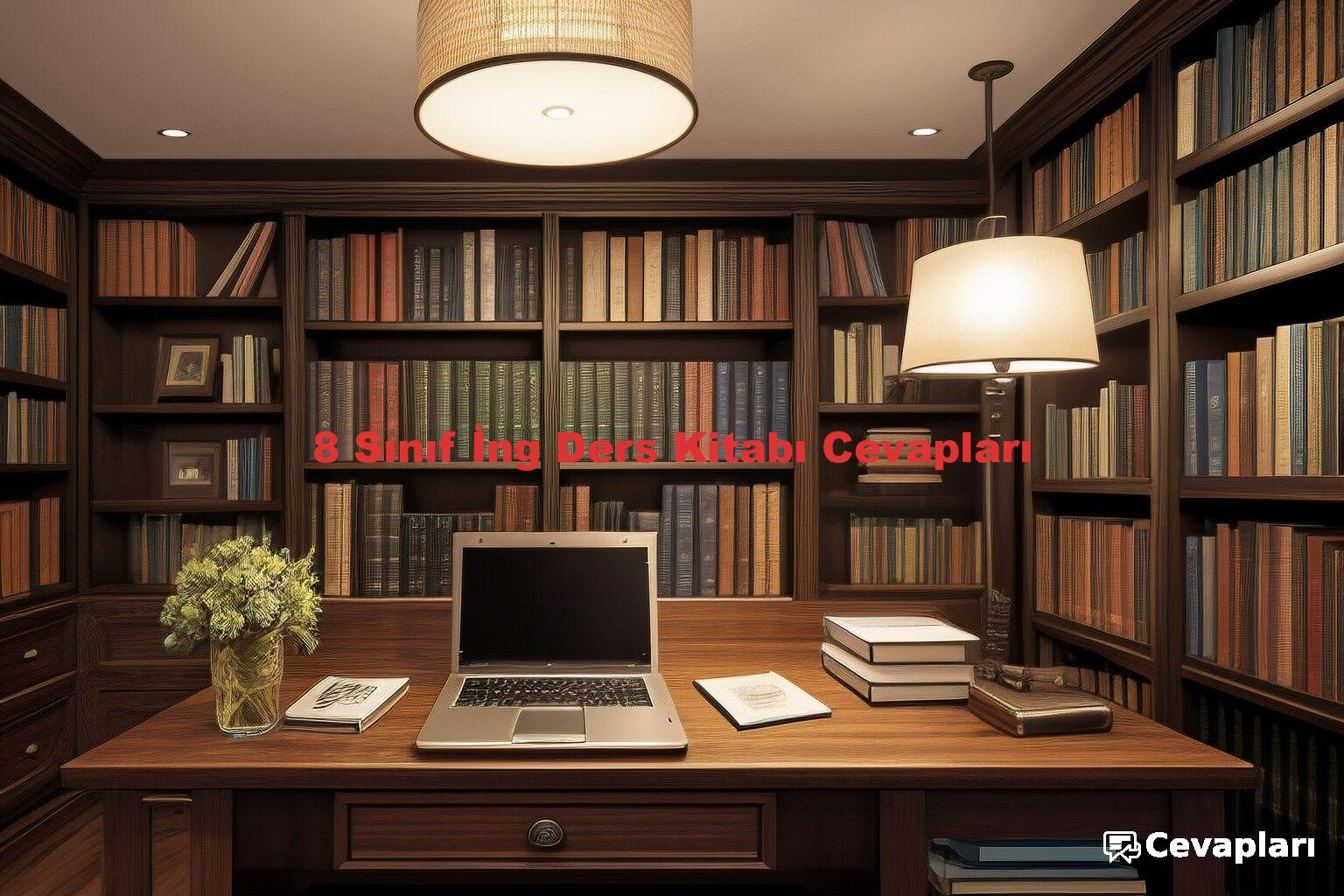 8 Sınıf İng Ders Kitabı Cevapları