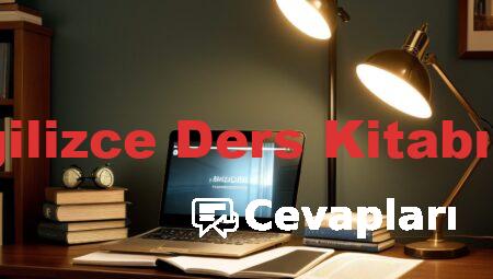 8 Sınıf İngilizce Ders Kitabı Cevapları