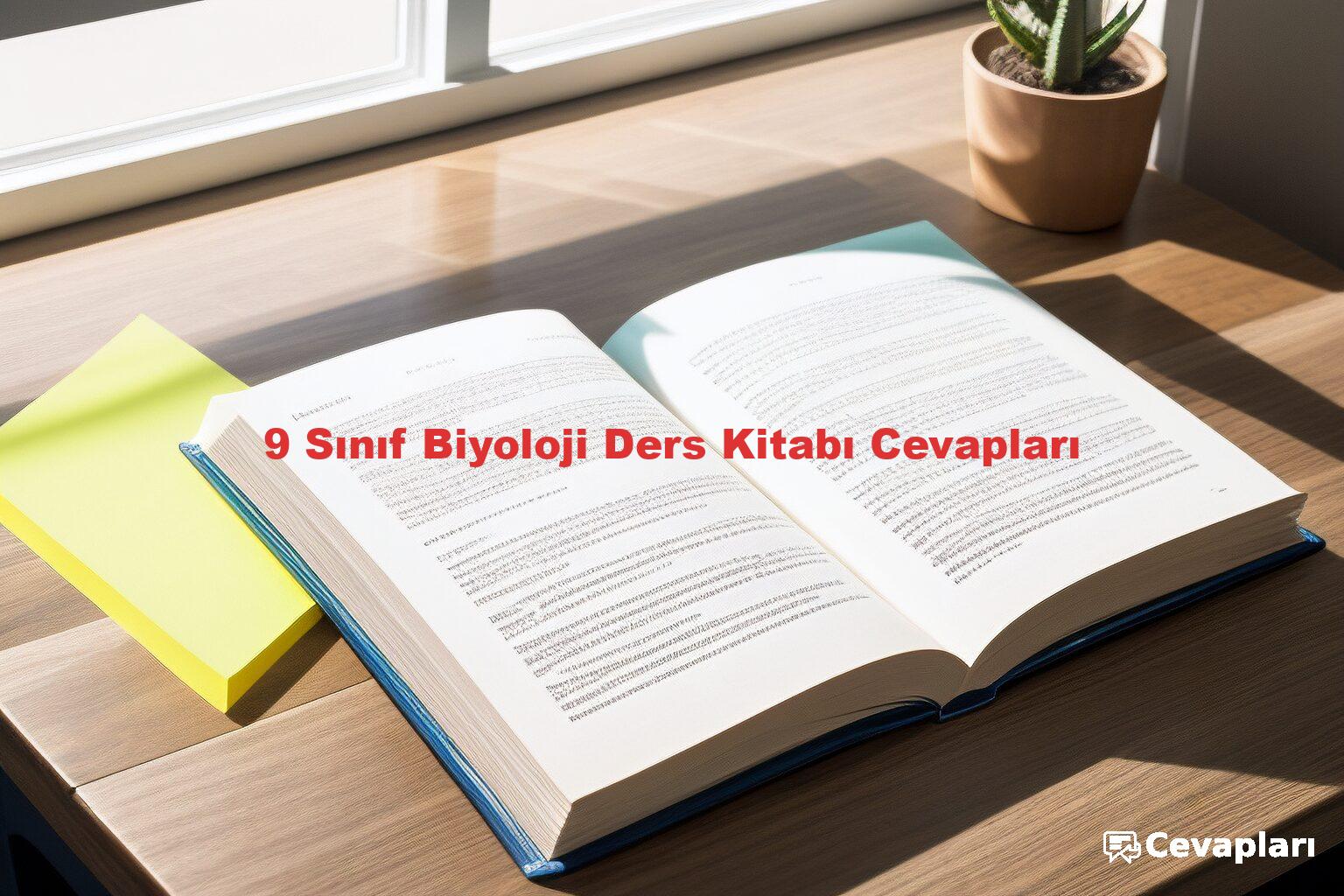 9 Sınıf Biyoloji Ders Kitabı Cevapları