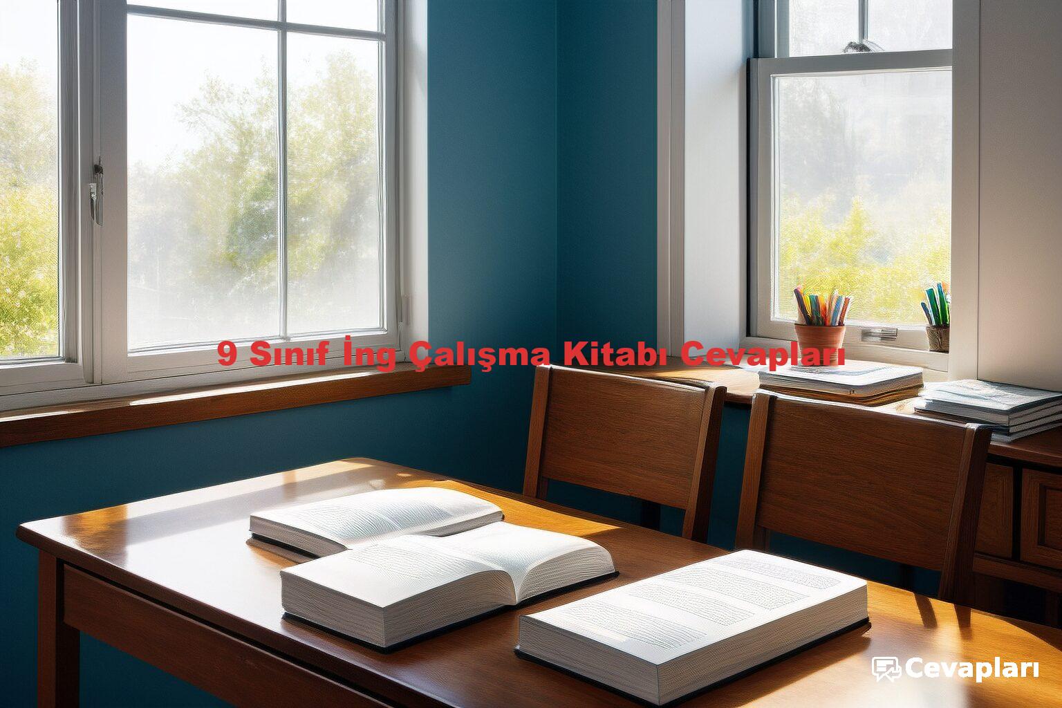 9 Sınıf İng Çalışma Kitabı Cevapları