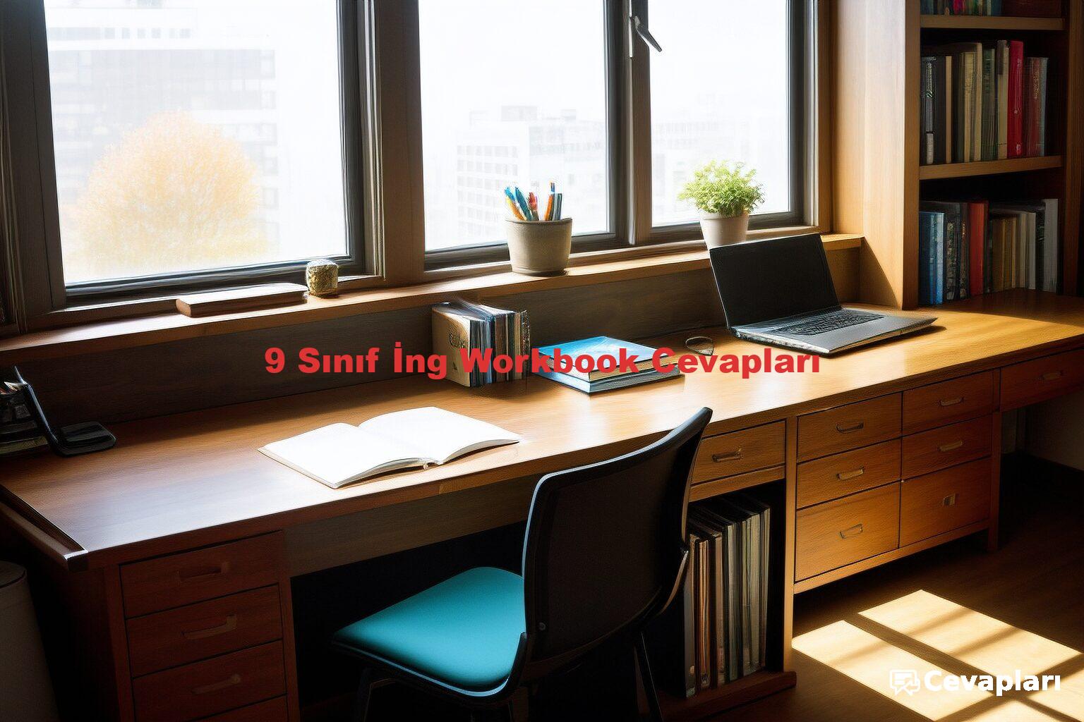 9 Sınıf İng Workbook Cevapları