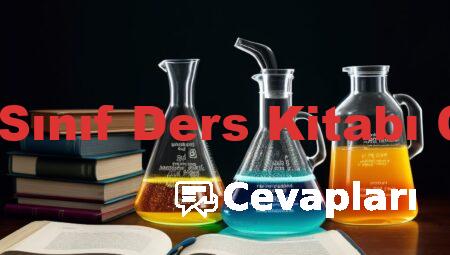 Kimya 9 Sınıf Ders Kitabı Cevapları