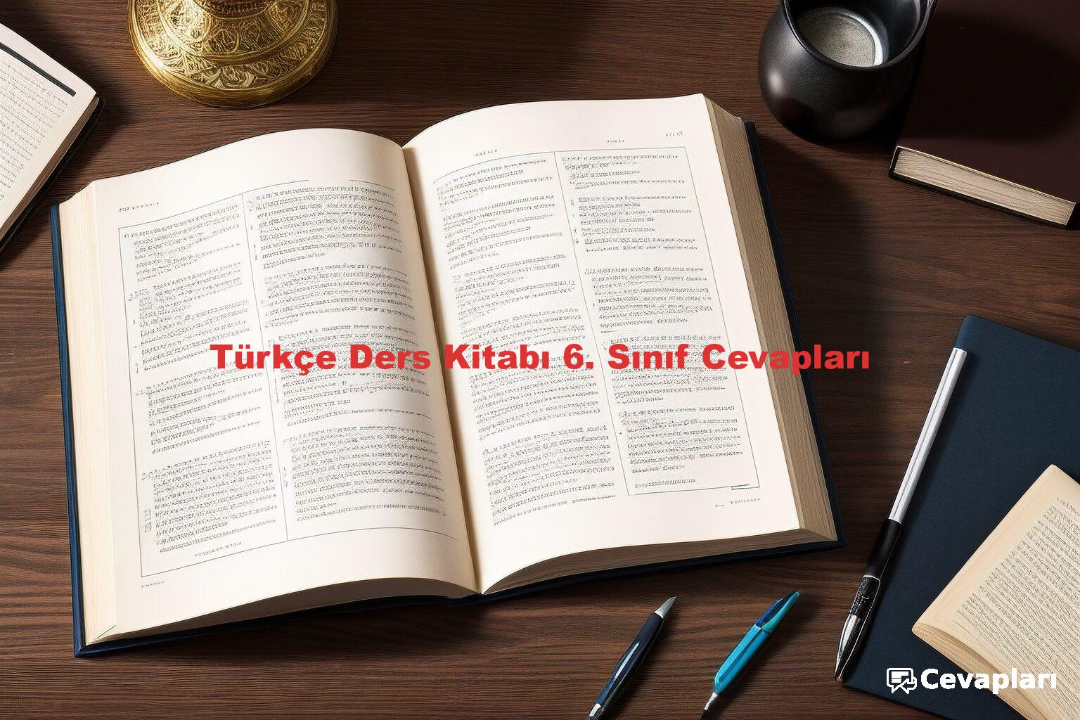 Türkçe Ders Kitabı 6. Sınıf Cevapları