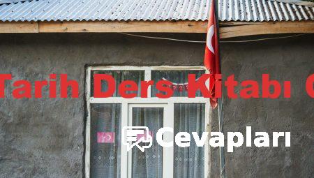11 Sınıf Tarih Ders Kitabı Cevapları