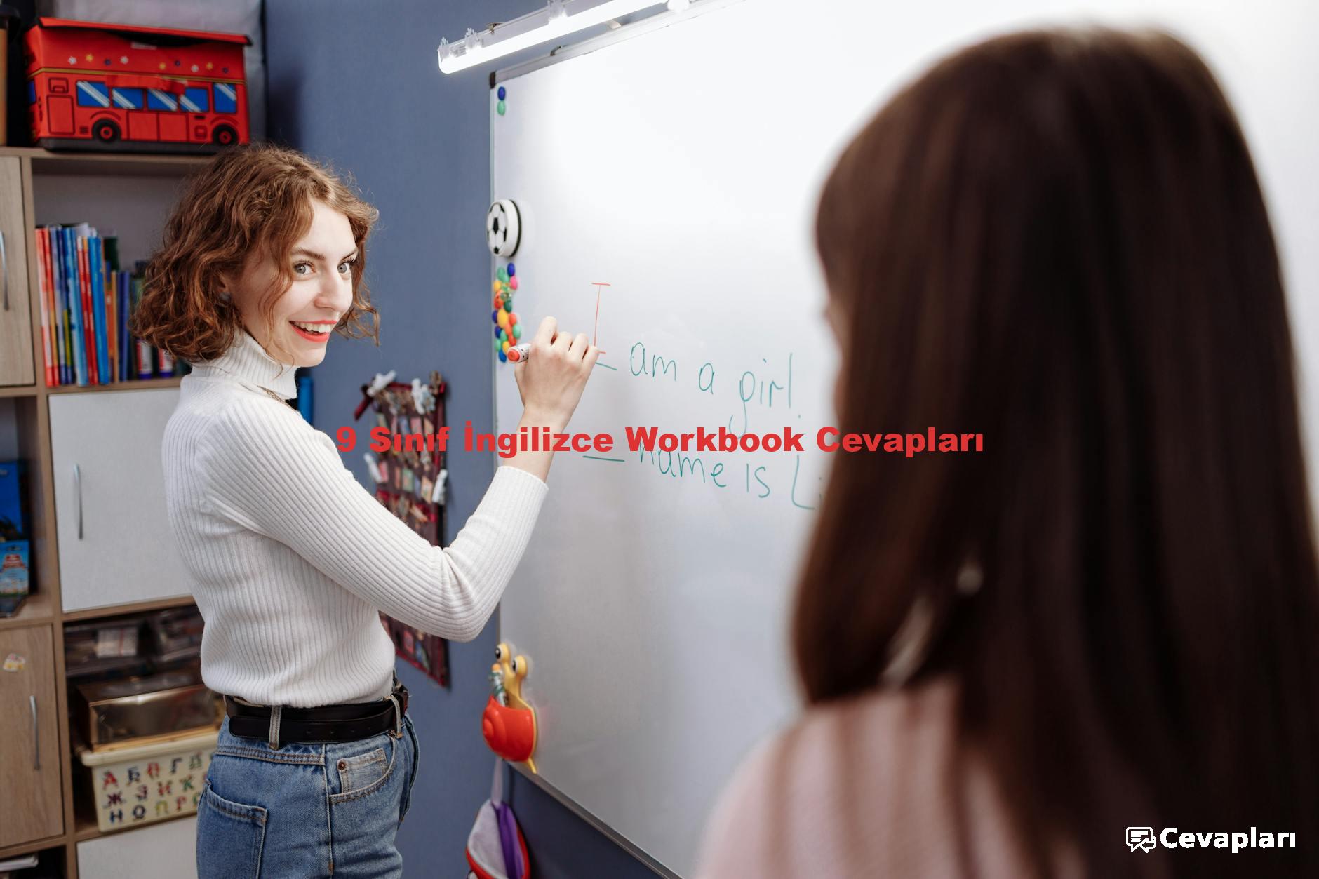 9 Sınıf İngilizce Workbook Cevapları