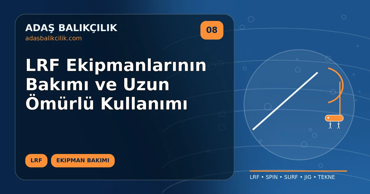 LRF Ekipmanlarının Bakımı ve Uzun Ömürlü Kullanımı